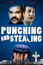 Watch Punching and Stealing 123movies