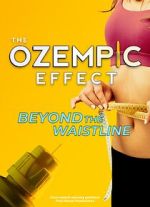 Watch The Ozempic Effect: Beyond the Waistline 123movies