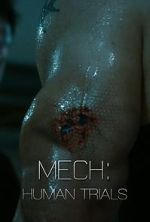 Watch Mech: Human Trials (Short 2014) 123movies