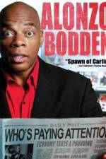 Watch Alonzo Bodden: Who's Paying Attention 123movies