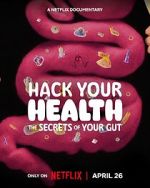 Watch Hack Your Health: The Secrets of Your Gut 123movies