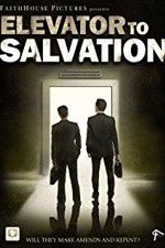 Watch Elevator to Salvation 123movies