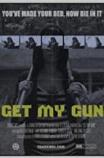Watch Get My Gun 123movies