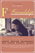 Watch F is for Friendship 123movies