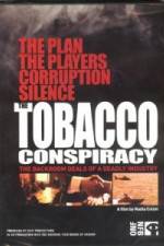 Watch Tobacco Conspiracy The Backroom Deals of a Deadly Industry 123movies