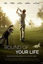 Watch Round of Your Life 123movies