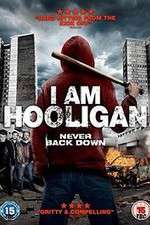 Watch I Am Hooligan 123movies