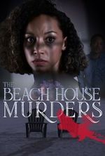 Watch The Beach House Murders 123movies
