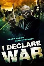 Watch I Declare War 123movies