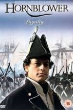 Watch Hornblower Loyalty 123movies