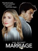 Watch His Secret Marriage 123movies