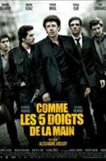 Watch Comme les cinq doigts de la main 123movies