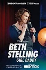 Watch Beth Stelling: Girl Daddy 123movies