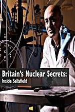 Watch Britains Nuclear Secrets Inside Sellafield 123movies