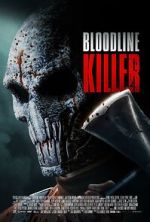 Watch Bloodline Killer 123movies