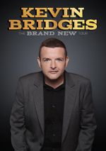 Watch Kevin Bridges: The Brand New Tour - Live 123movies