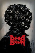 Watch Dead by Dawn 123movies