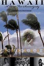 Watch Hawaii: A Voice for Sovereignty 123movies