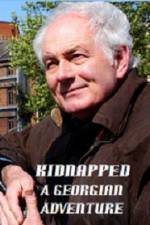 Watch Kidnapped A Georgian Adventure 123movies