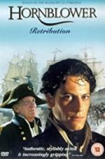 Watch Horatio Hornblower: Retribution 123movies