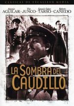 Watch La sombra del Caudillo 123movies
