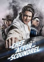 Watch The Chef, The Actor, The Scoundrel 123movies