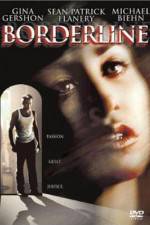 Watch Borderline 123movies