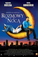 Watch Rozmowy noca 123movies