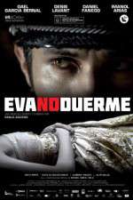 Watch Eva Doesnt Sleep 123movies