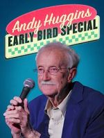 Watch Andy Huggins: Early Bird Special (TV Special 2023) 123movies