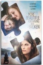 Watch More Beautiful for Having Been Broken 123movies