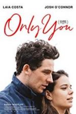 Watch Only You 123movies