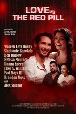 Watch Love vs. The Red Pill 123movies