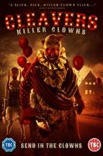 Watch Cleavers: Killer Clowns 123movies