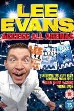 Watch Lee Evans: Access All Arenas 123movies