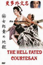 Watch The Hell Fated Courtesan 123movies