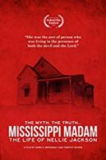 Watch Mississippi Madam: The Life of Nellie Jackson 123movies