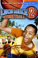 Watch Like Mike 2: Streetball 123movies