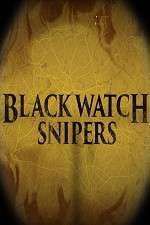 Watch Black Watch Snipers 123movies