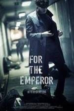 Watch For the Emperor 123movies