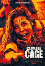 Watch Coyote Cage 123movies