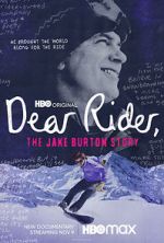 Watch Dear Rider: The Jake Burton Story 123movies