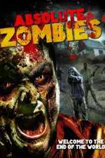 Watch Absolute Zombies 123movies