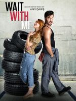 Watch Wait with Me 123movies