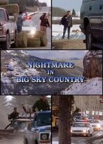 Watch Nightmare in Big Sky Country 123movies