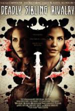 Watch Deadly Sibling Rivalry 123movies