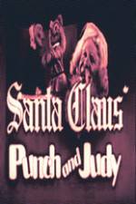 Watch Santa Claus Punch and Judy 123movies