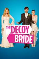 Watch The Decoy Bride 123movies