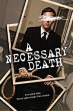 Watch A Necessary Death 123movies