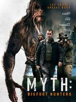 Watch Myth: Bigfoot Hunters 123movies
